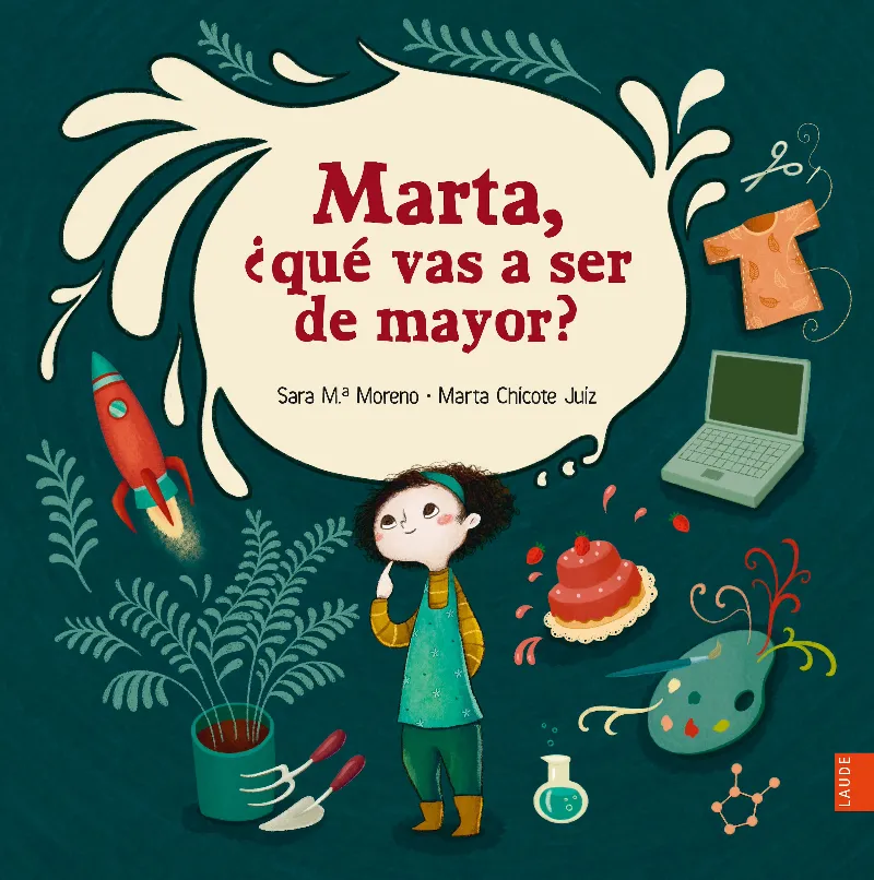 MARTA, QUÉ VAS A SER DE MAYOR