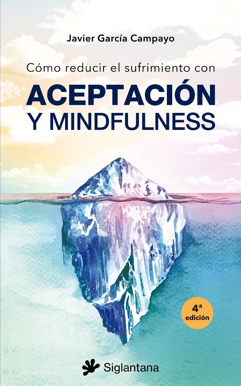 COMO REDUCIR EL SUFRIMIENTO CON ACEPTACION Y MINDFULNES