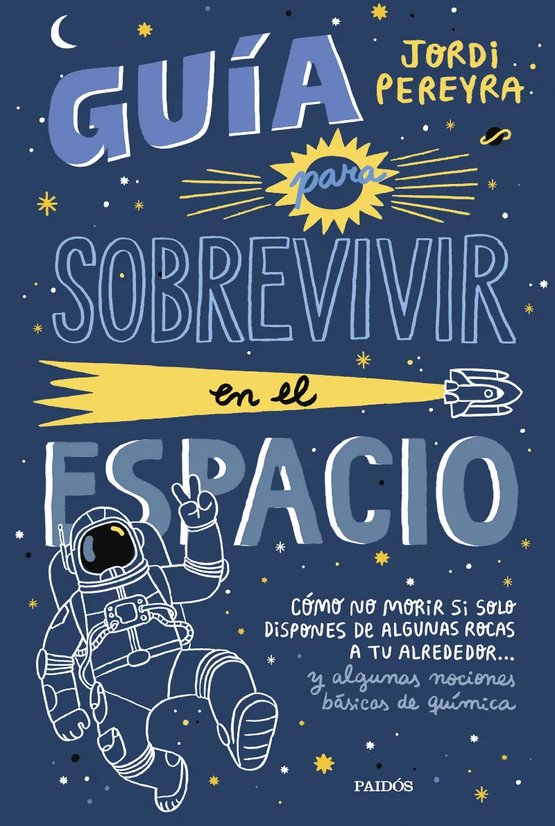 GUIA PARA SOBREVIVIR EN EL ESPACIO