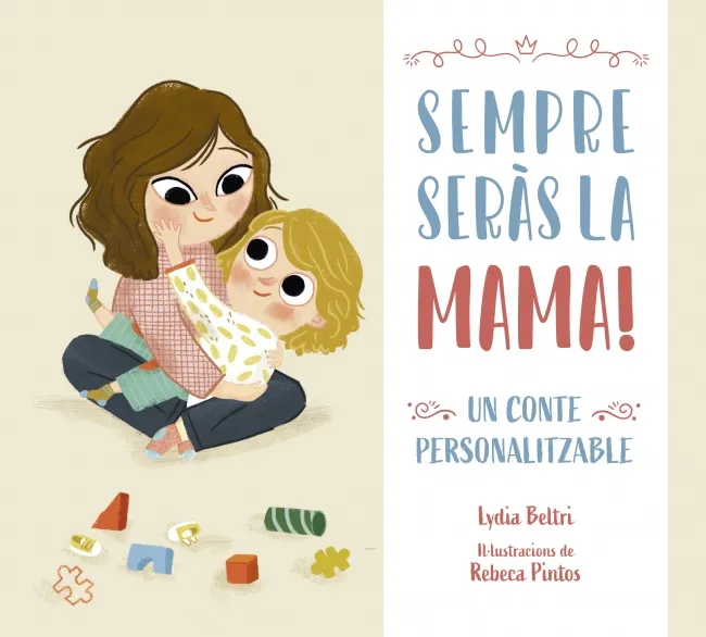 SEMPRE SERAS LA MEVA MARE