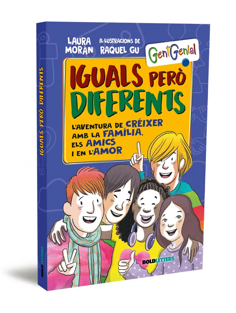 IGUALS PERO DIFERENTS -GENT GENIAL-