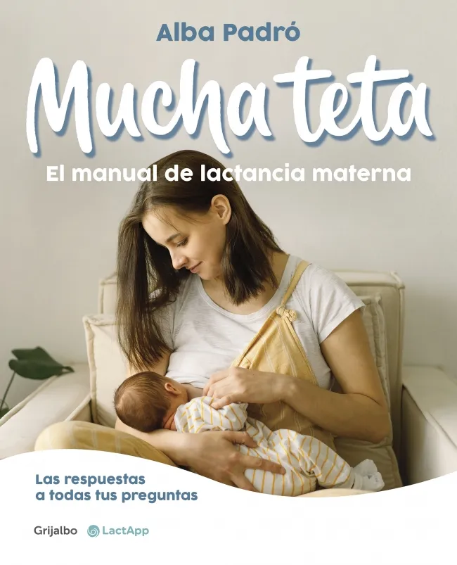 MUCHA TETA: MANUAL DE LACTANCIA MATERNA