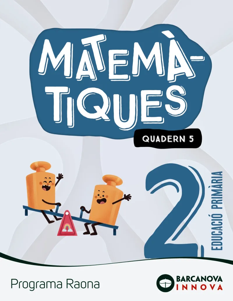 RAONA 2. MATEMÀTIQUES. QUADERN 5