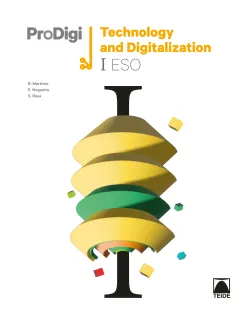 WORKBOOK TECHNOLOGY AND DIGITALIZ. I ESO. PRODIGI