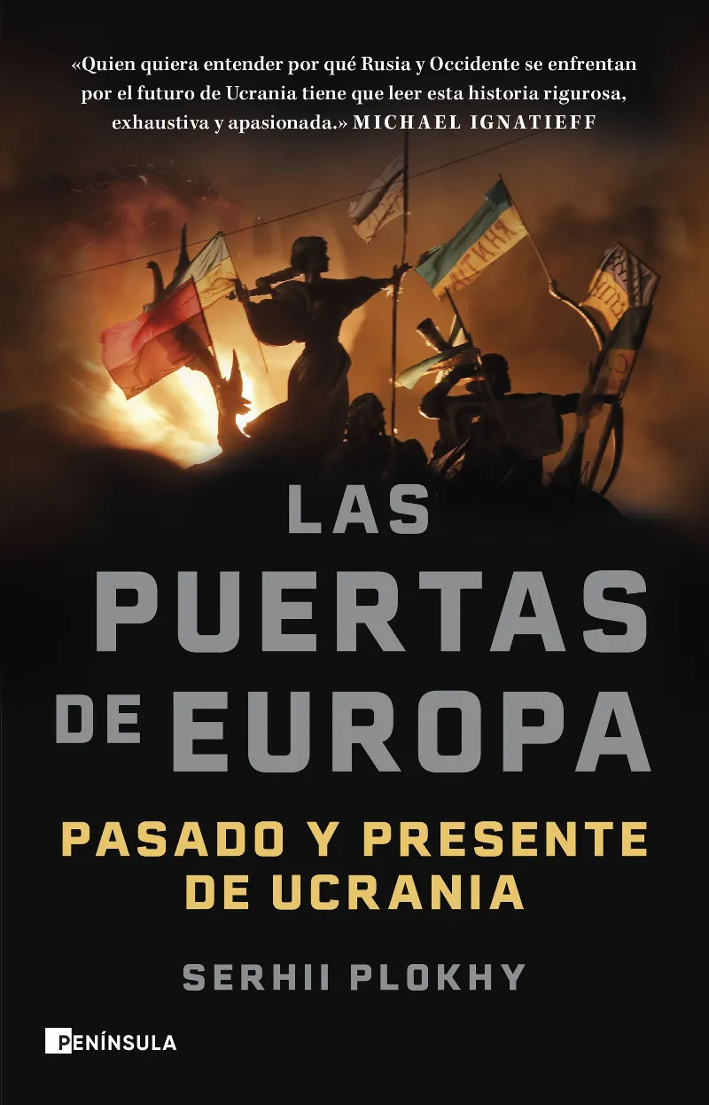 PUERTAS DE EUROPA, LAS: PASADO Y PRESENTE DE UCRANIA