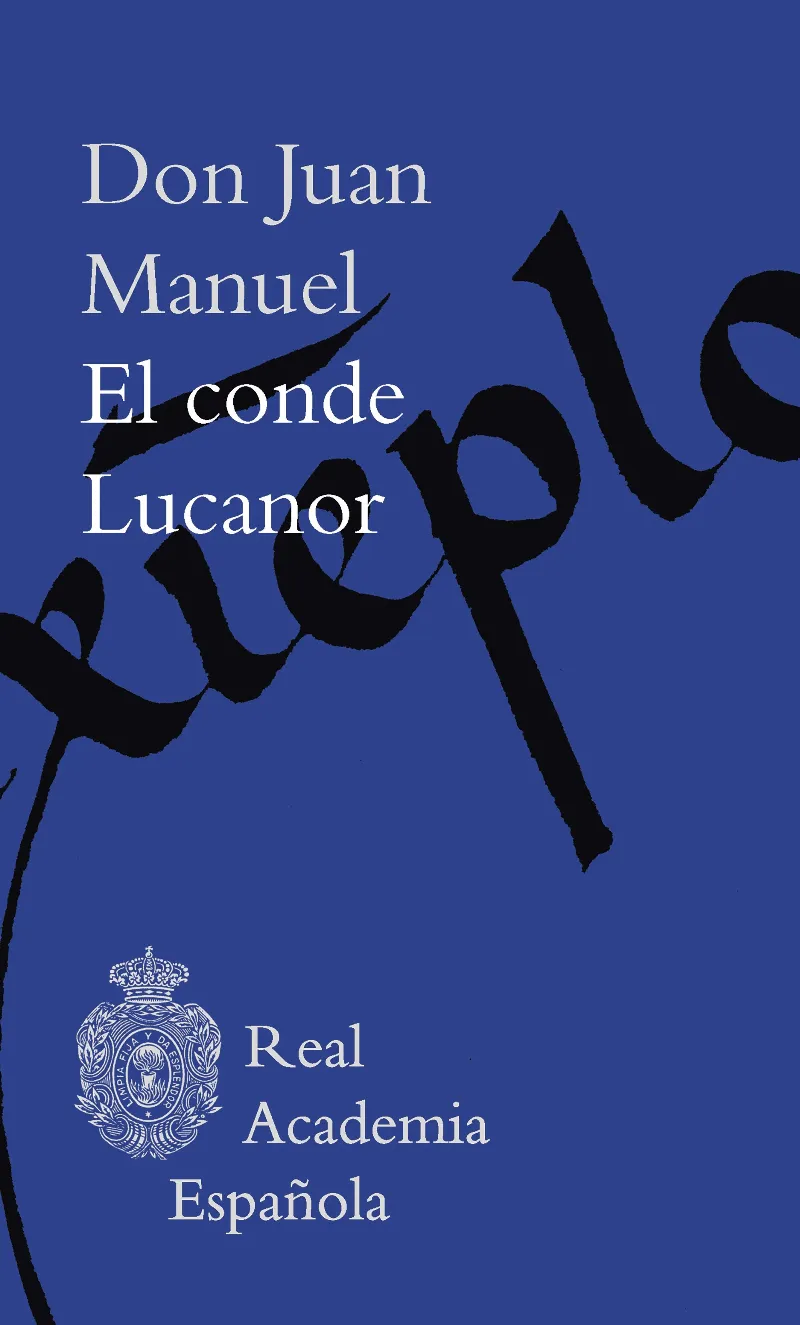 CONDE LUCANOR, EL -ED.REAL ACADEMIA ESP-