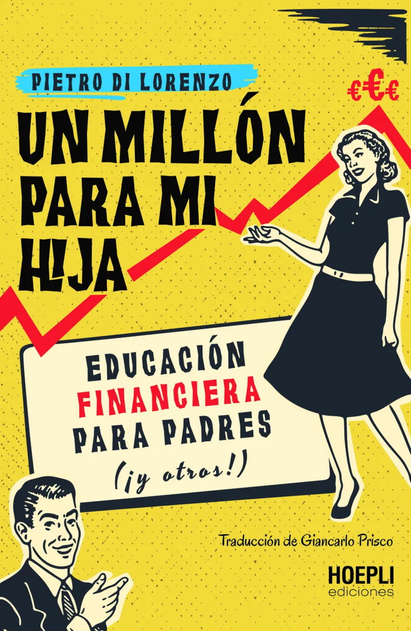 MILLON PARA MI HIJA, UN