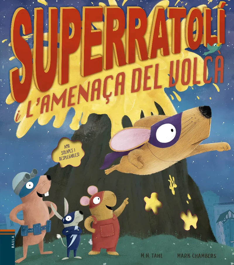 SUPERRATOLI I L'AMENAÇA DEL VOLCA