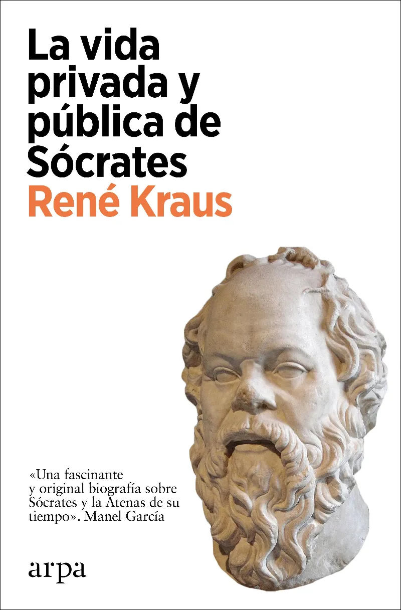 VIDA PRIVADA Y PUBLICA DE SOCRATES