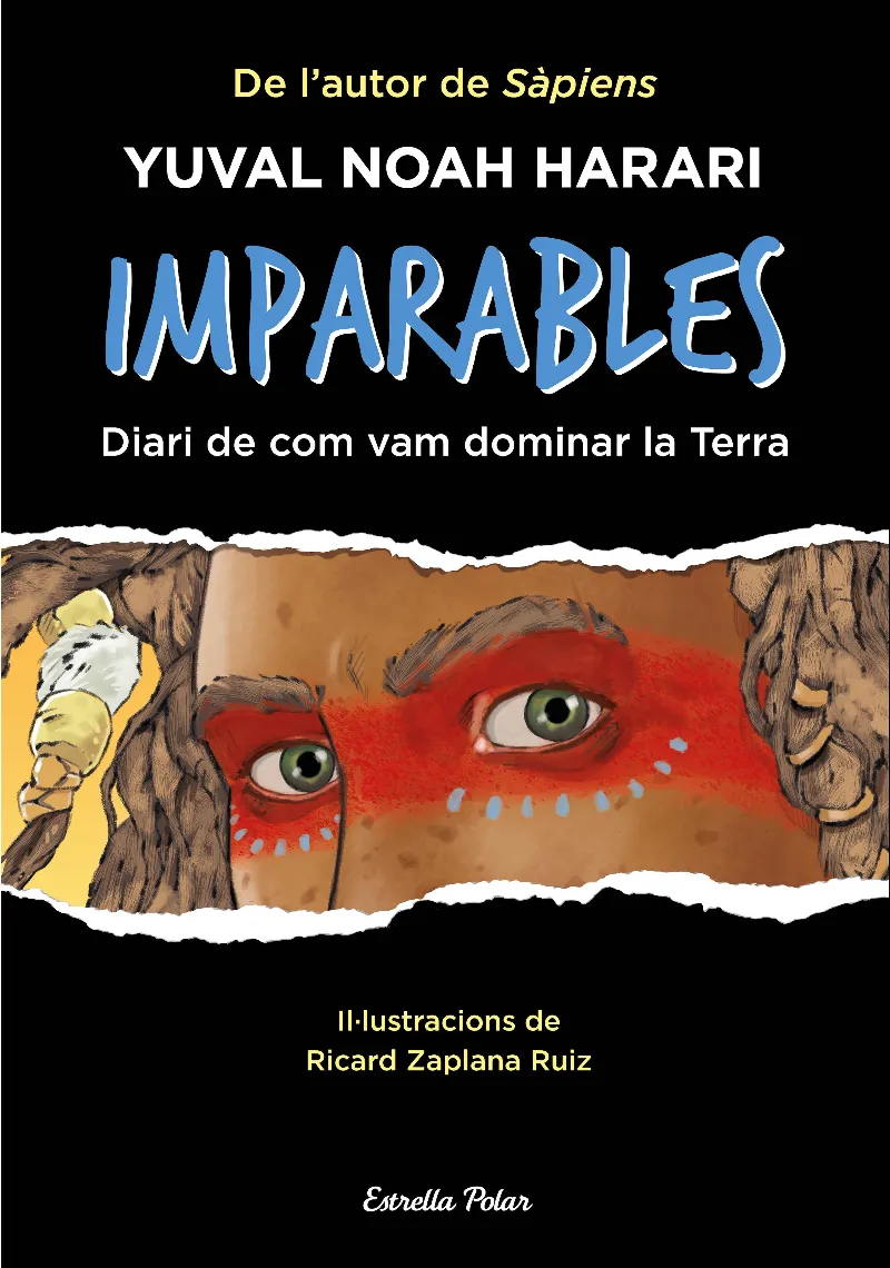IMPARABLES 01: DIARI DE COM VAM DOMINAR LA TERRA