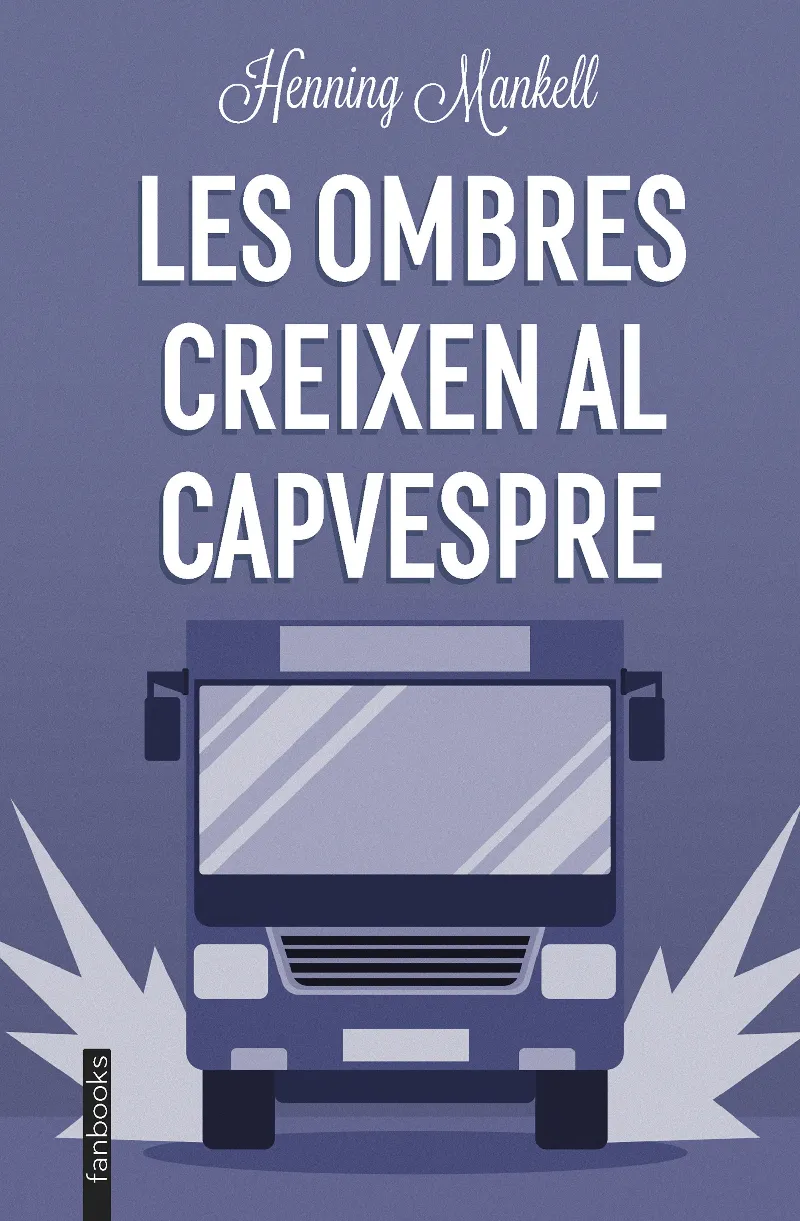 OMBRES CREIXEN AL CAPVESPRE, LES