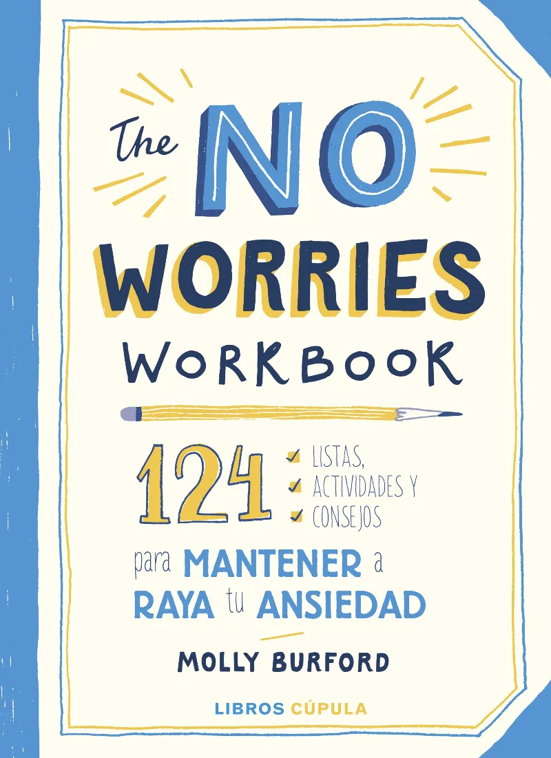 NO WORRIES WORKBOOK, THE