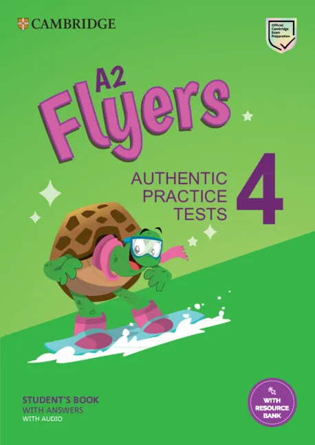 YLE A2 FLYERS 4 STUDENT`S BOOK WITH ANSWERS WITH AUDIO WITH RESOURCE BANK