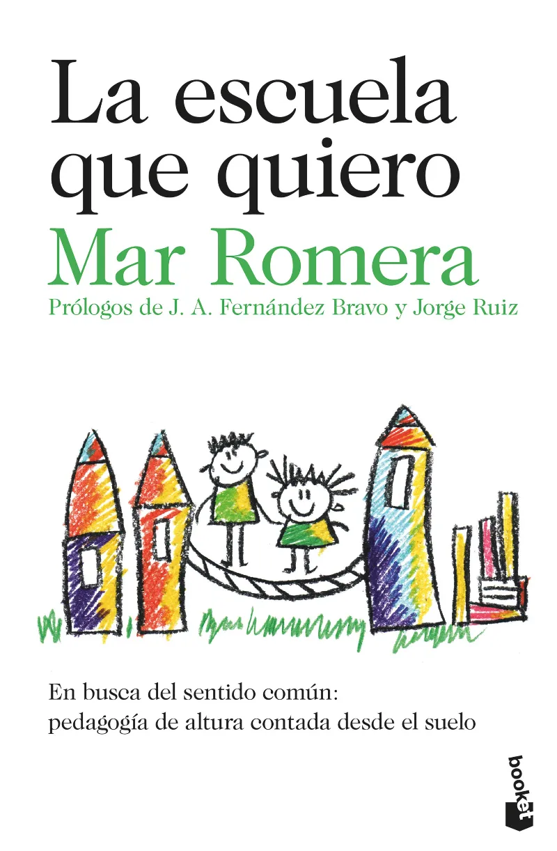 ESCUELA QUE QUIERO, LA -BOLSILLO-