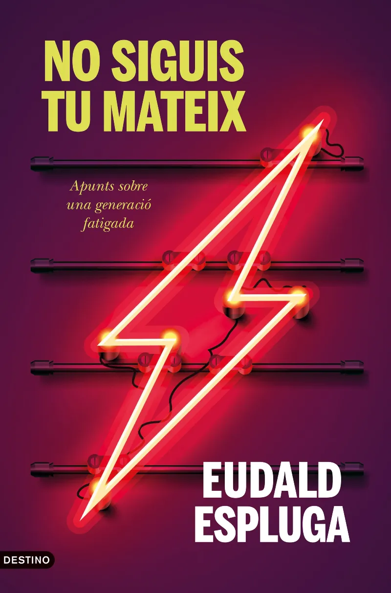 NO SIGUIS TU MATEIX - APUNTS PER UNA GENERACIO FATIGADA -