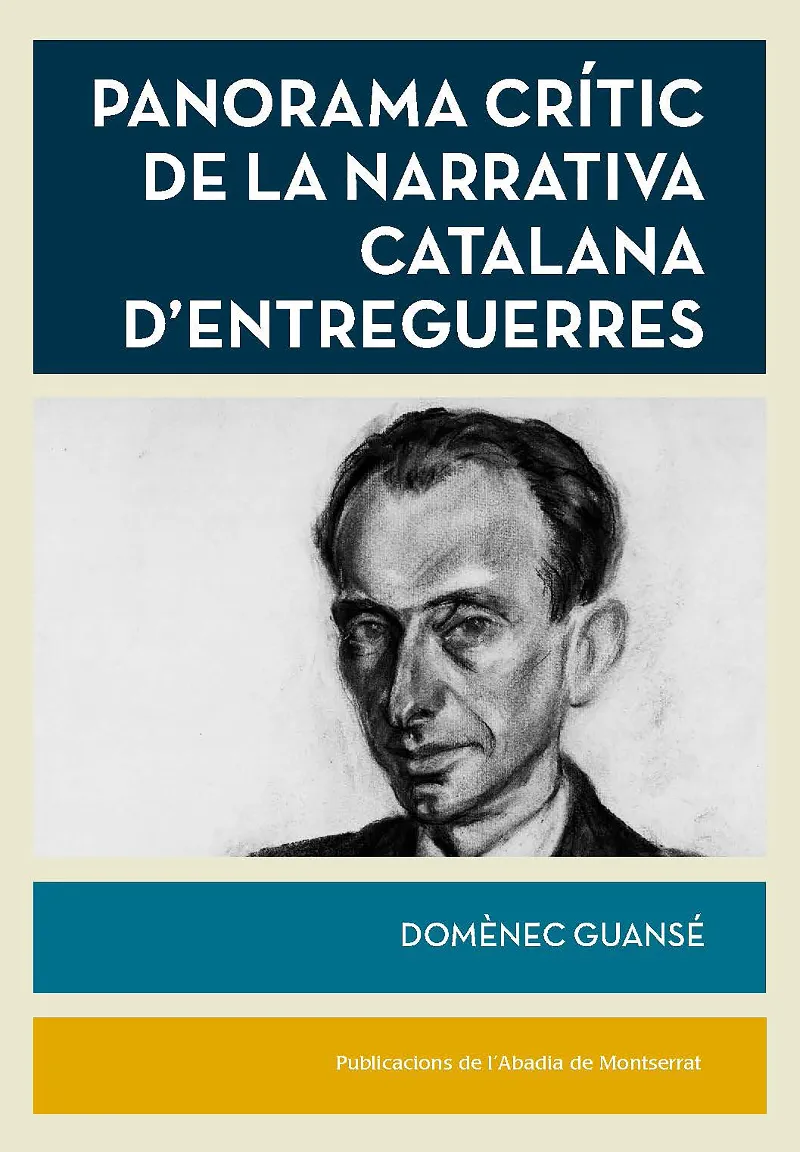 PANAROMA CRTICI DE LA NARRATIVA CATALANA D'ENTREGUERRES