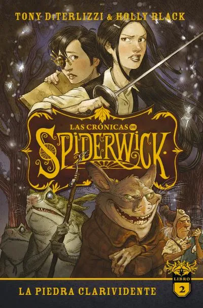 CRONICAS DE SPIDERWICK, LAS - LA PIEDRA CLARIVIDENTE -