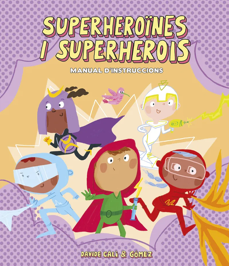 SUPERHEROINES I SUPERHEROIS -MANUAL D'INSTRUCCIONS-