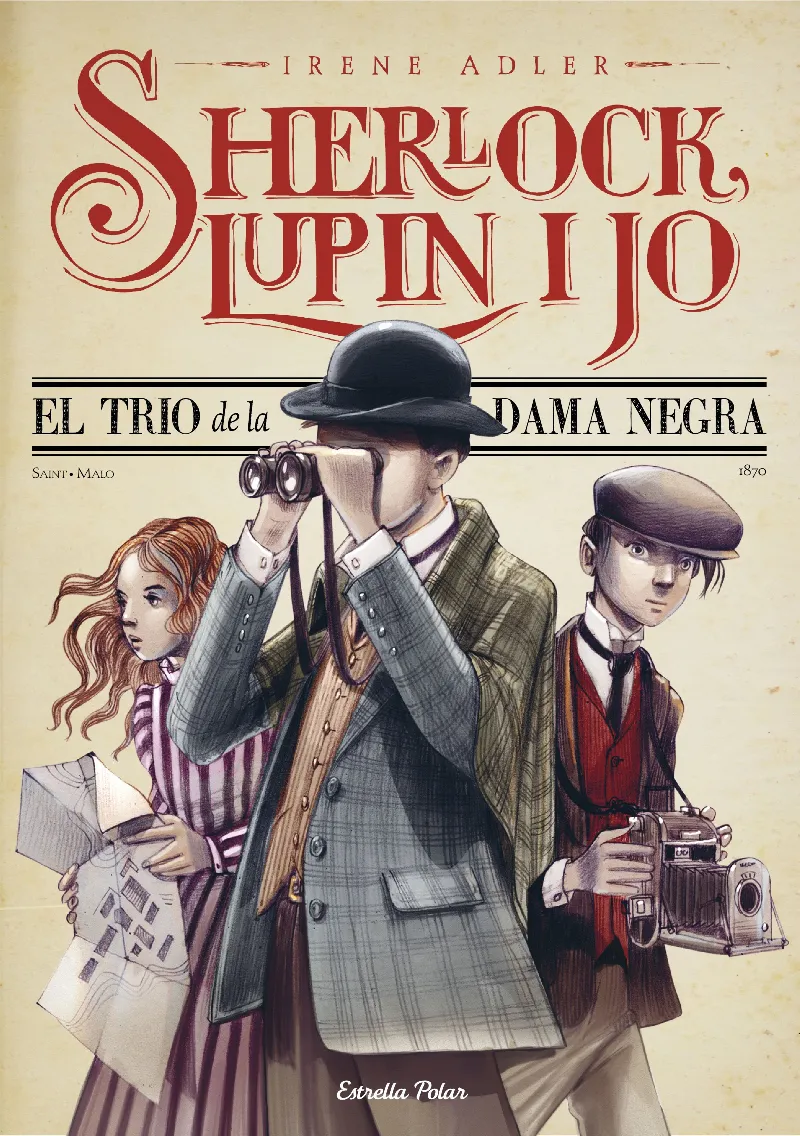 SHERLOCK LUPIN I JO 01: EL TRIO DE LA DAMA NEGRA