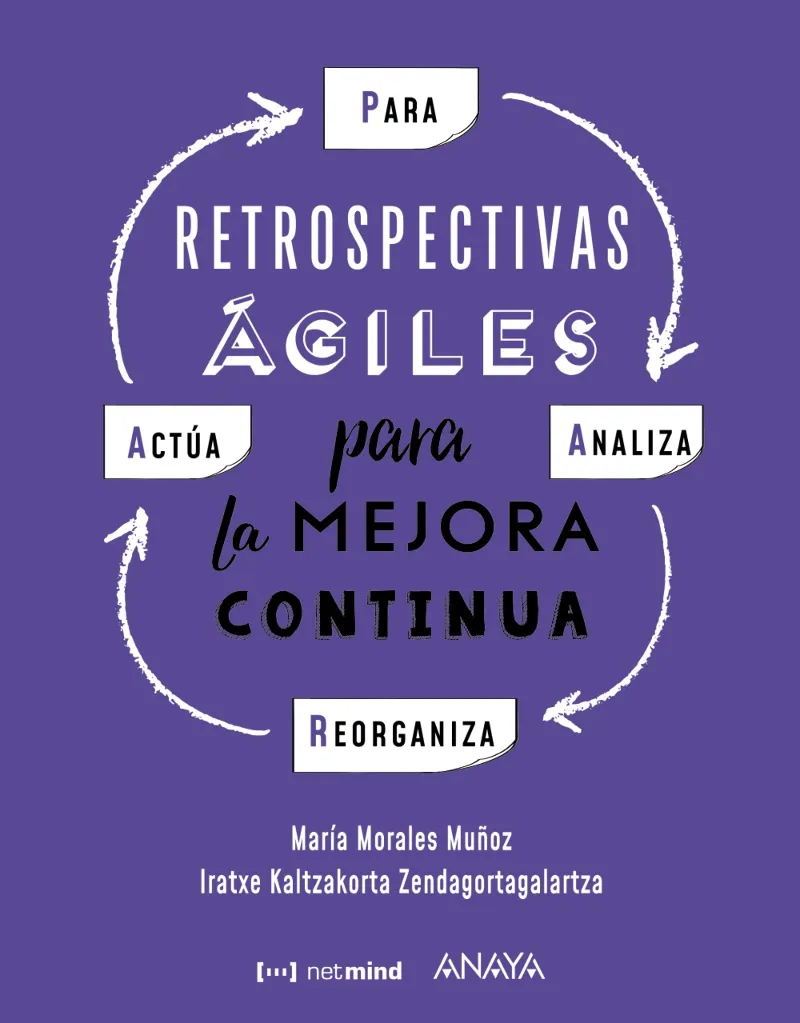 P.A.R.A. RETROSPECTIVAS AGILES PARA LA MEJORA CONTINUA