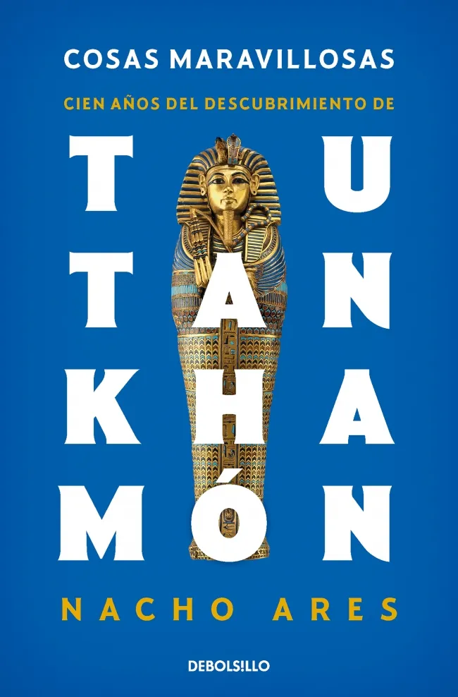 TUTANKHAMON -CIEN AÑOS DEL DESCUBRIMIENTO DE-