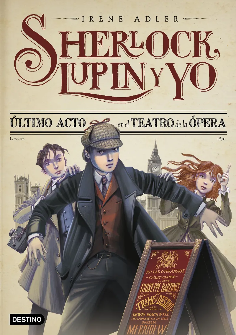 SHERLOCK, LUPIN Y YO 02: ULTIMO ACTO EN EL TEATRO DE LA OPERA