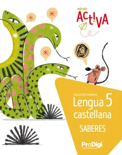 SABERES LENGUA CASTELLANA 5 EP - ACTIVA - PRODIGI