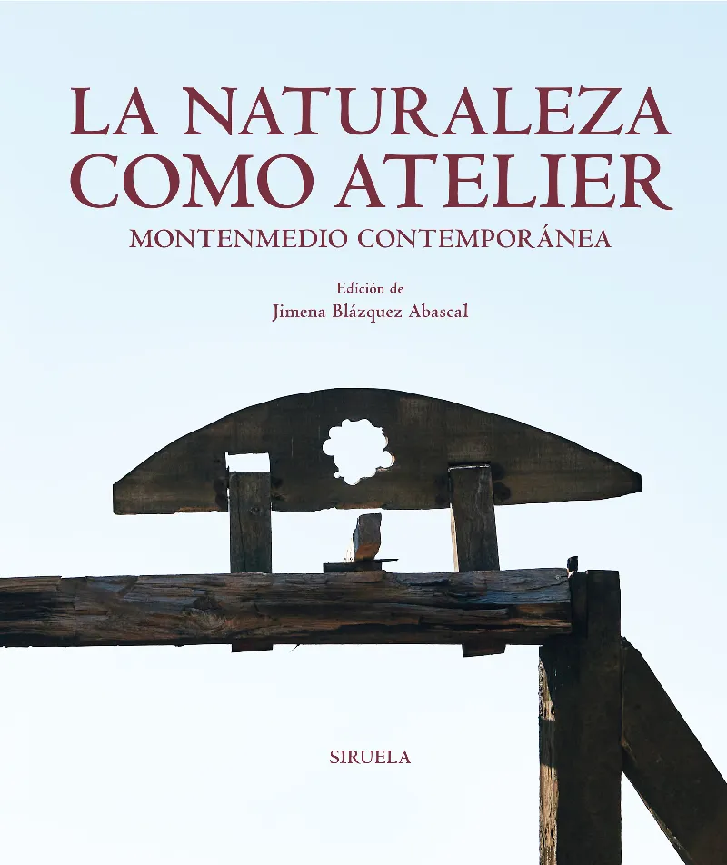 NATURALEZA COMO ATELIER
