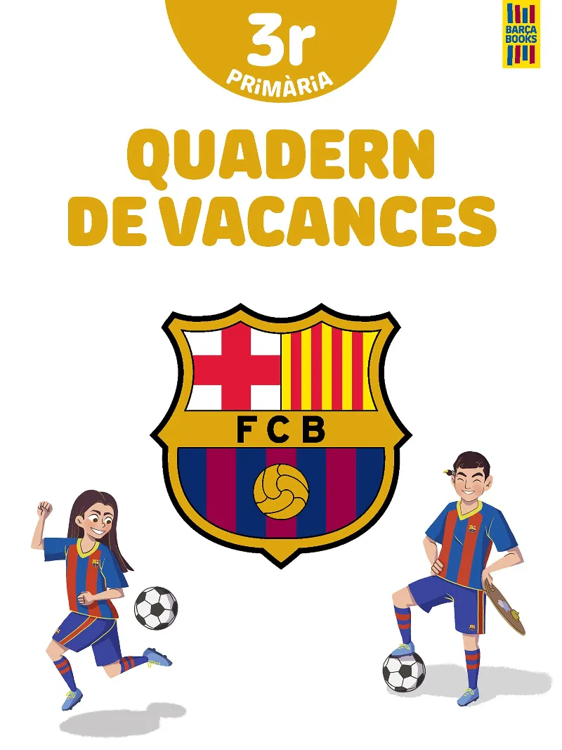 QUADERN DE VACANCES BARÇA 3R PRIMARIA