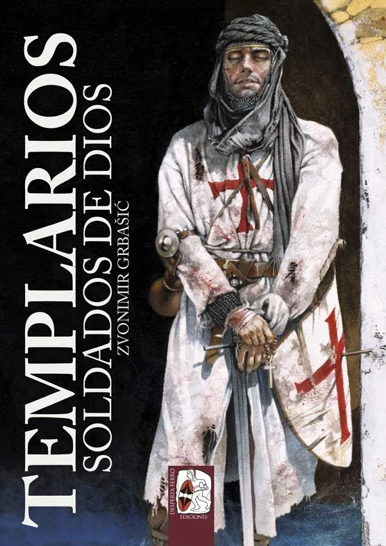 TEMPLARIOS SOLDADOS DE DIOS