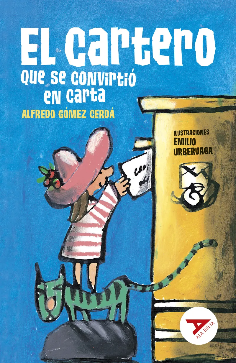 EL CARTERO QUE SE CONVIRTIÓ EN CARTA (FANTASÍA/FICCIÓN/TECNOLOGÍA) 2º EDICIÓN CAMBIO ISBN + ARTICULO. NUEVO DISEÑO ALA DELTA-15