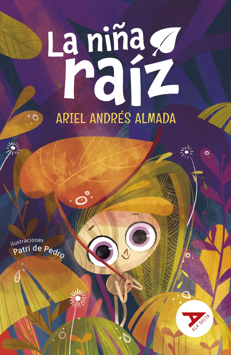 LA NIÑA RAÍZ (AVENTURA/ECOLOGÍA/FANTASÍA/SOLIDARIDAD)-96