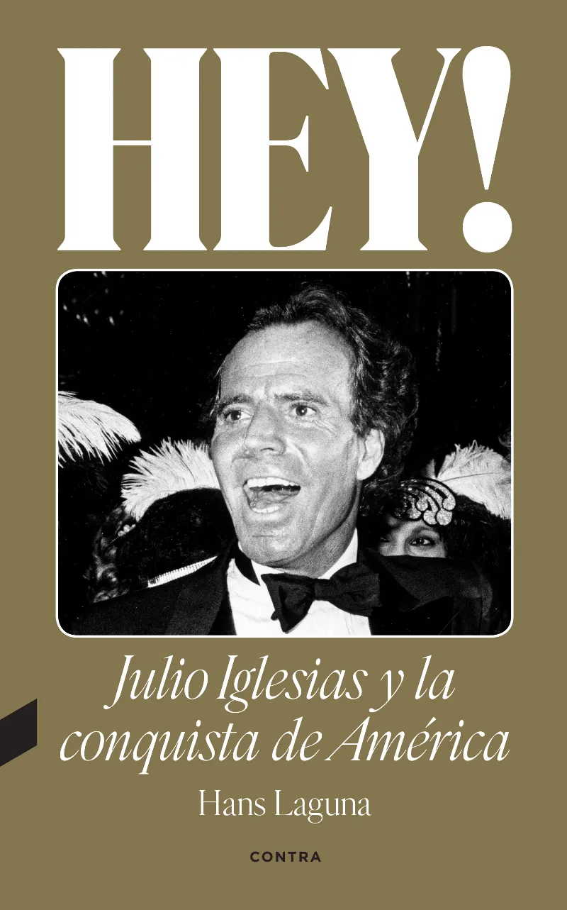 HEY!JULIO IGLESIAS Y LA CONQUISTA DE AMERICA