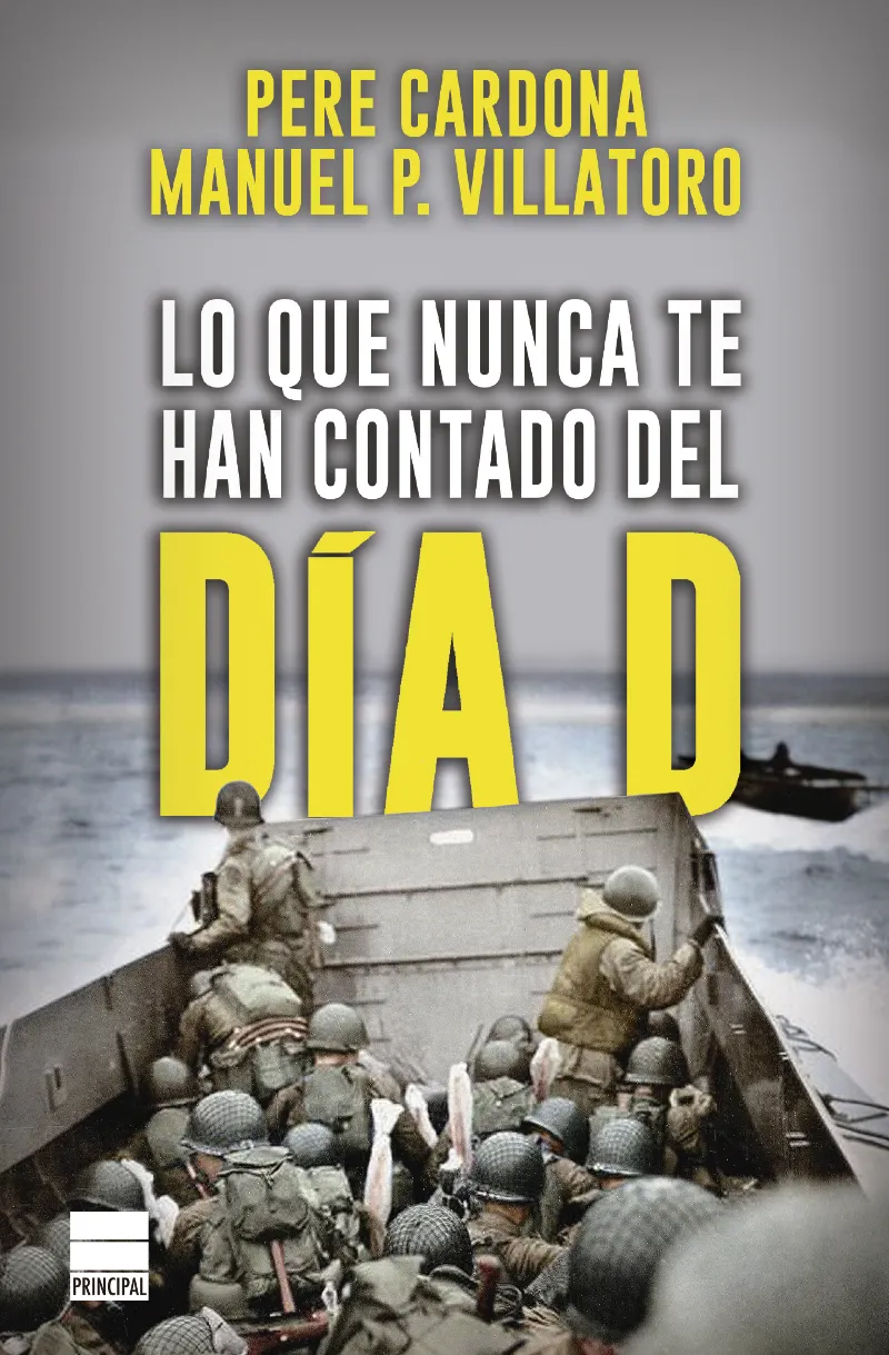 LO QUE NUNCA TE HAN CONTADO DEL DIA D -BOLSILLO-