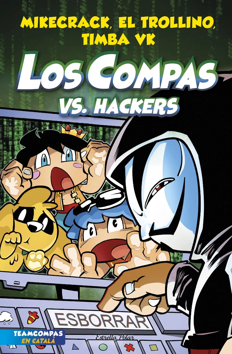 COMPAS, LOS 07 : LOS COMPAS VS. HACKERS