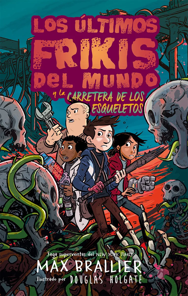 ULTIMOS FRIKIS DEL MUNDO Y LA CARRETERA DE LOS ESQUELETOS, LOS