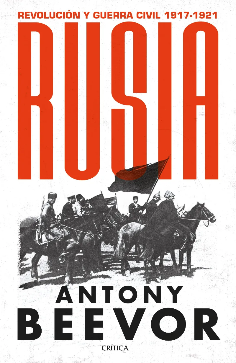 RUSIA -REVOLUCION Y GUERRA CIVIL 1917-1921 -