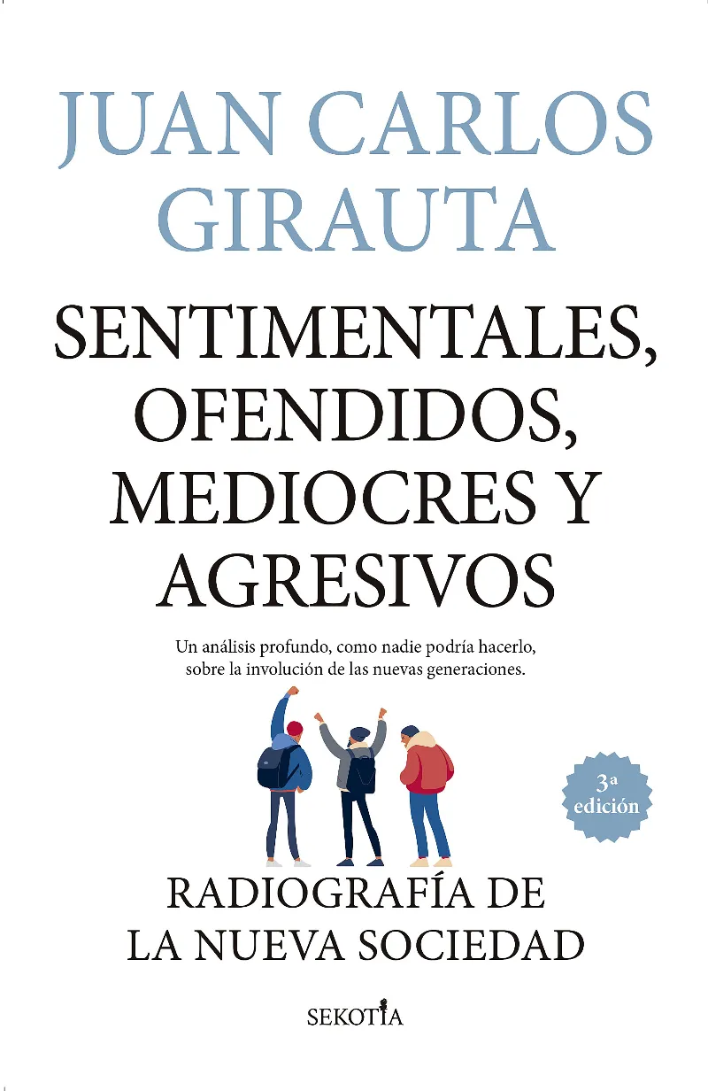 SENTIMENTALES OFENDIDOS MEDIOCRES Y AGRESIVOS
