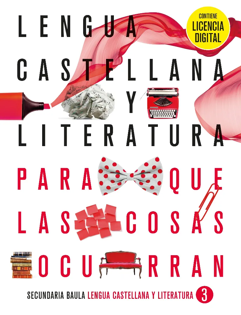 LENGUA CASTELLANA Y LITERATURA 3.º ESO. LIBRO DEL ALUMNO