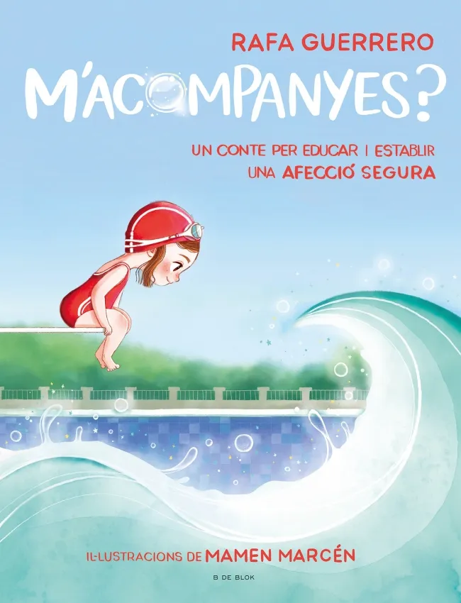 M'ACOMPANYES -UN CONTE PER A EDUCAR I ESTABLIR UNA AFECCIO SEGURA-