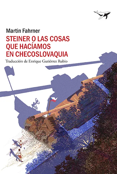 STEINER O LAS COSAS QUE HACIAMOS EN CHECOSLOVAQUIA