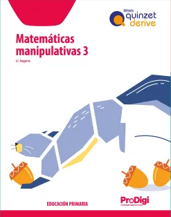 MATEMÁTICAS MANIP. 3 EP-QUINZET-DERIVE-PRODIGI