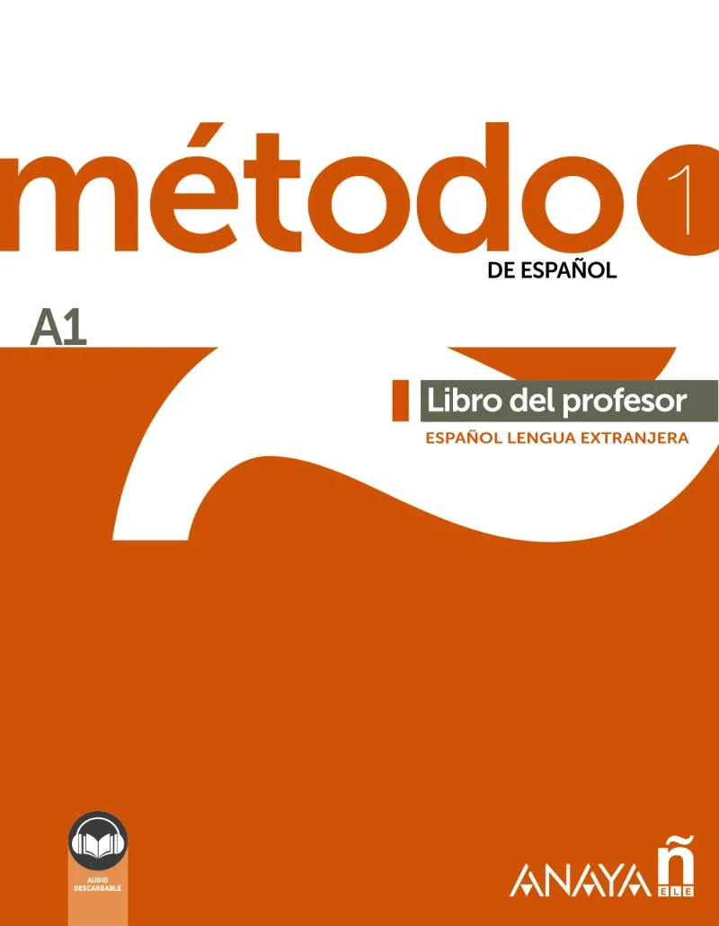 MÉTODO 1 DE ESPAÑOL (A1). LIBRO DEL PROFESOR (ED. 2022)