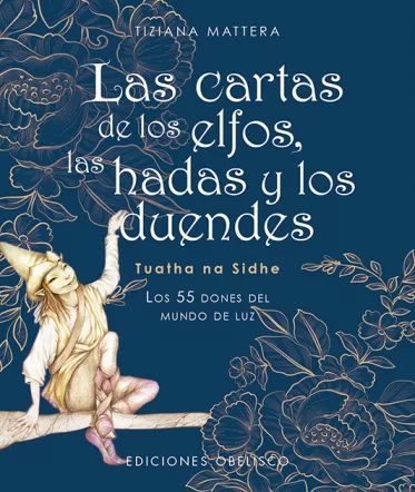 CARTAS DE LOS ELFOS LAS HADAS Y LOS DUENDES, LAS