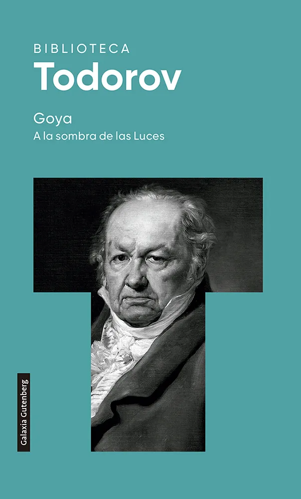 GOYA -A LA SOMBRA DE LAS LUCES-
