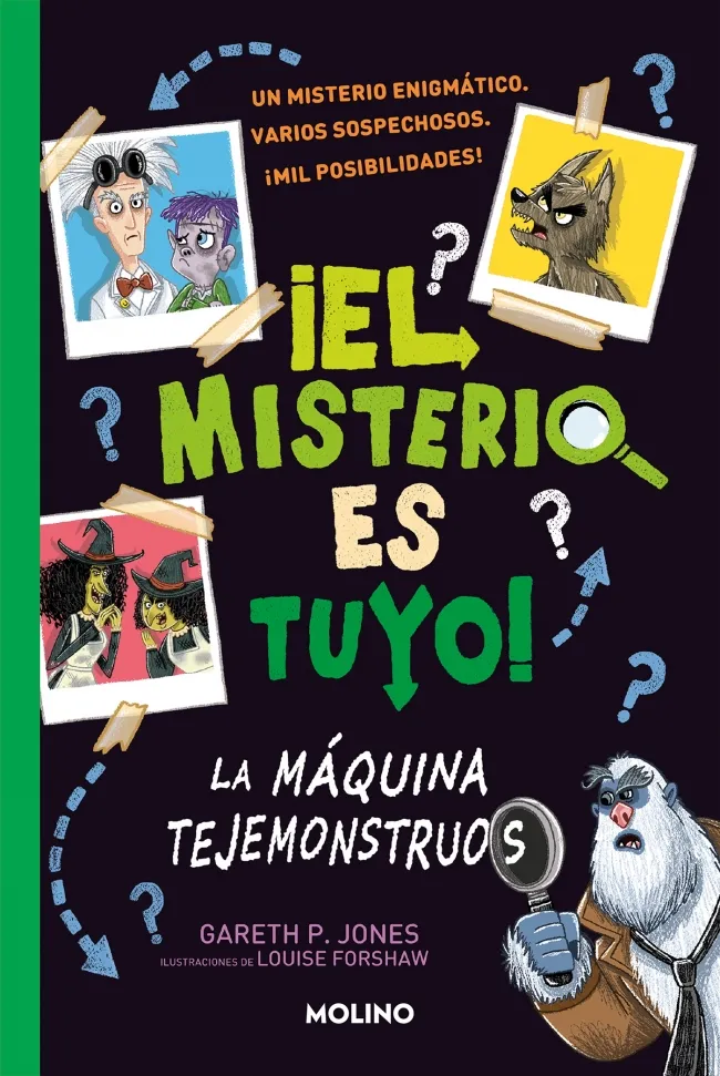 MISTERIO ES TUYO 01 : LA MAQUINA TEJEMONSTRUOS