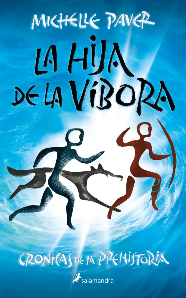 CRONICAS DE LA PREHISTORIA 07: LA HIJA DE LA VIBORA