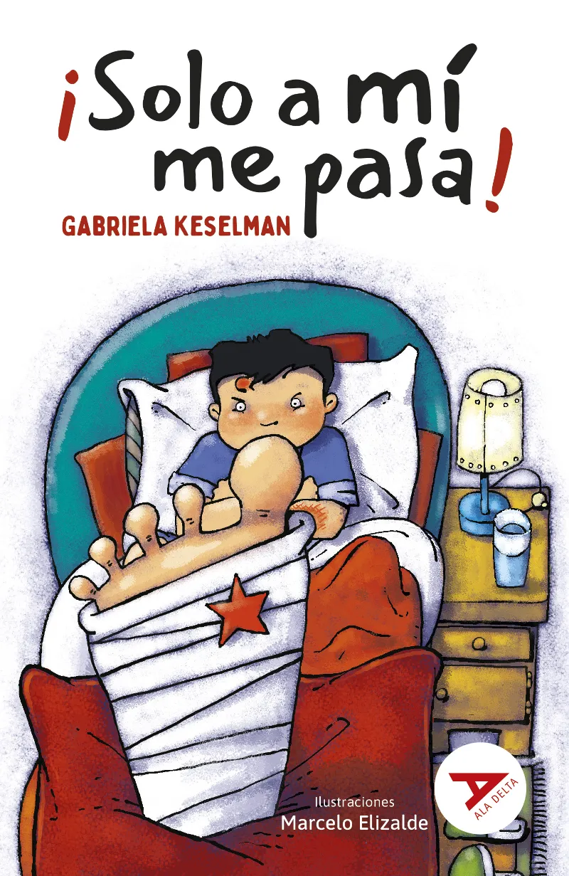 ¡SÓLO A MÍ ME PASA! (SENTIMIENTOS/EMOCIONES) 2º EDICIÓN CAMBIO ISBN + ARTICULO. NUEVO DISEÑO ALA DELTA-34