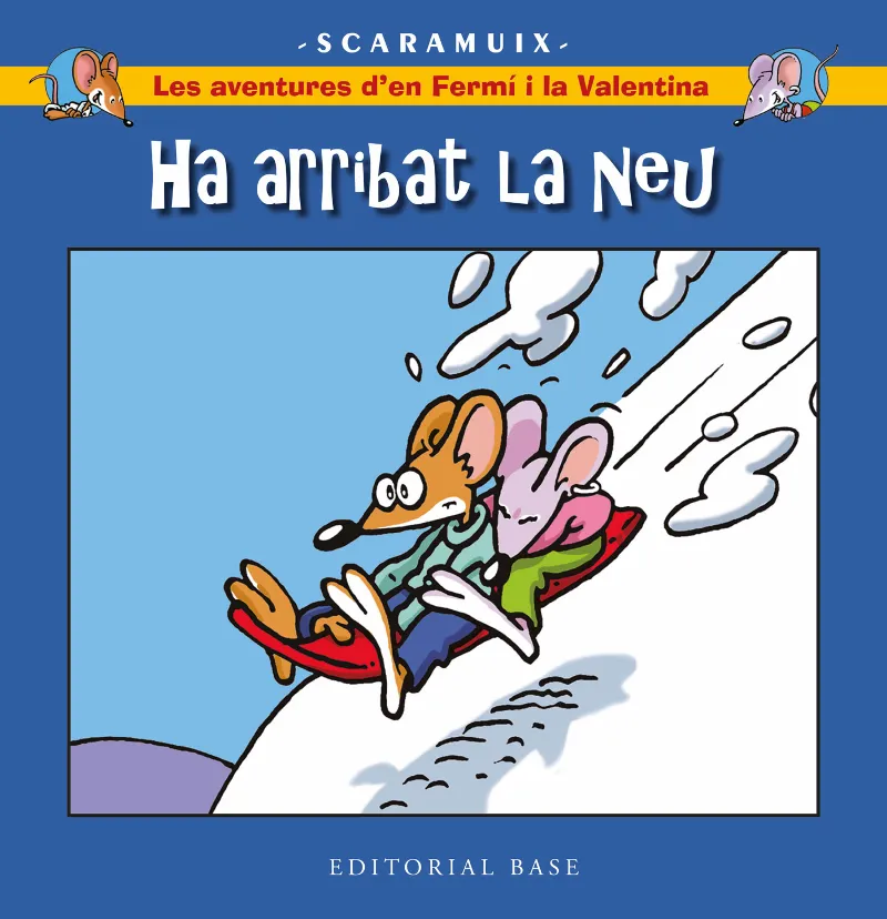 HA ARRIBAT LA NEU -LLETRA MAJUSCULA -