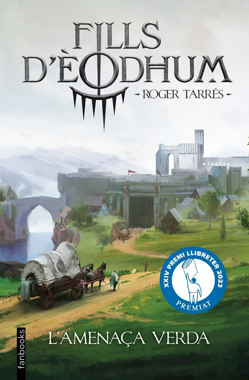 FILLS D'EODHUM-1.L'AMENAÇA VERDA